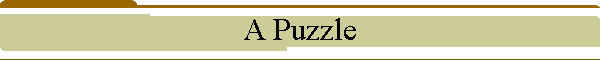 A Puzzle