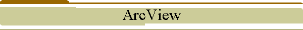 ArcView
