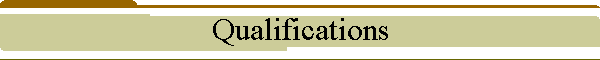 Qualifications